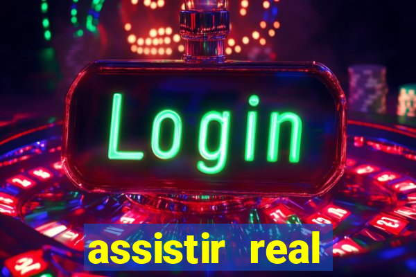 assistir real madrid multi canais